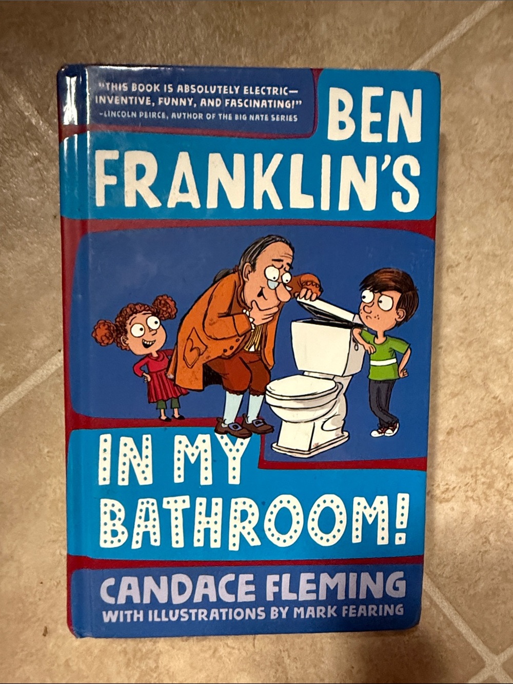 Ben Franklin's In My Bathroom! by Candace Fleming - Blue Hardcover book